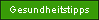Gesundheitstipps