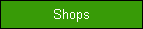Shops